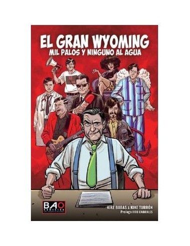 El Gran Wyoming Mil Palos y Ninguno Al Agua – Livre