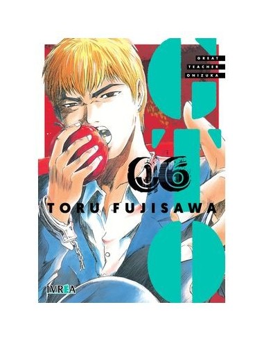 Gto Great Teacher Onizuka – Tome 6