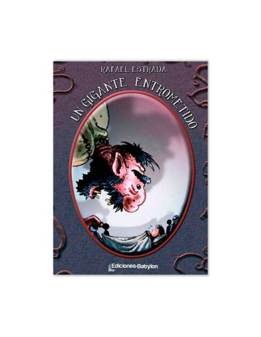 Un Gigante Entrometido – Livre
