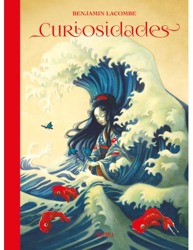CURIOSIDADES BENJAMIN LACOMBE ARTBOOK Una monografia, 2003-2023. A monography – Livre