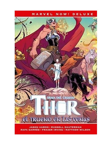 Thor de Jason Aaron 4. el Trueno en las Venas (marvel Now! Deluxe) – Comic