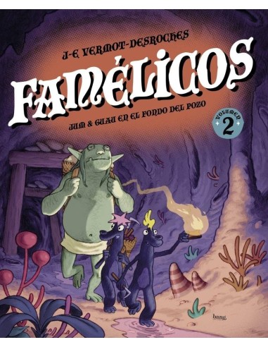 Famélicos – Tome 2