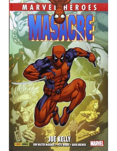 Cmh 70: Masacre de Joe Kelly – Volume 2