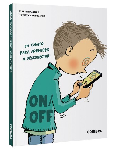 Un Cuento Para Aprender a Desconectar – On / Off