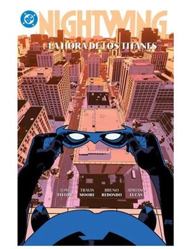 DC Premiere. Amanecer de DC. Nightwing – Tome 5