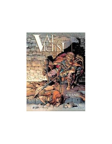 Vae Victis! Integral 03. las Conquistas de Cesar – Comic