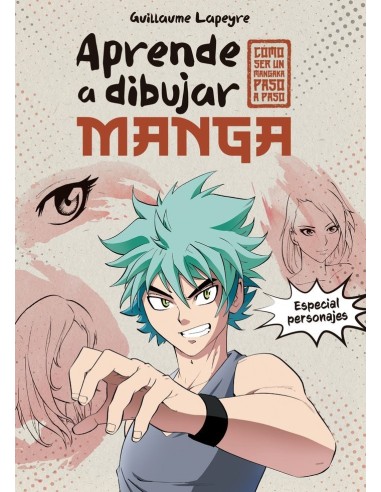 APRENDE A DIBUJAR MANGA Especial personajes – Manga