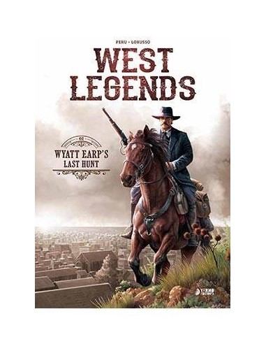 West Legends 01. Wyatt Earp's Last Hunt