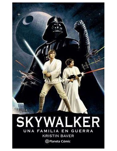 Star Wars Skywalker Una Familia en Guerra (novela) – Livre