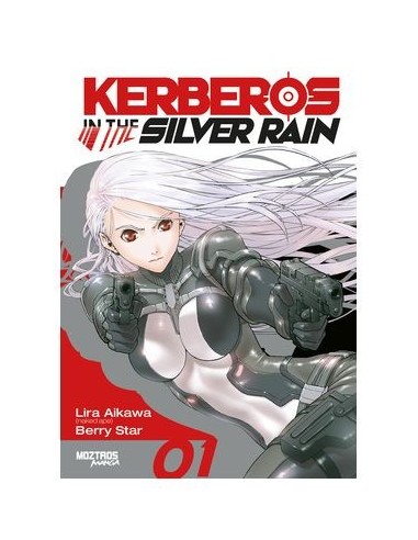 Kerberos in the Silver Rain – Tome 1