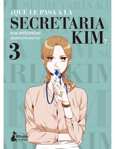 ¿qué le Pasa a la Secretaria Kim? – Tome 3