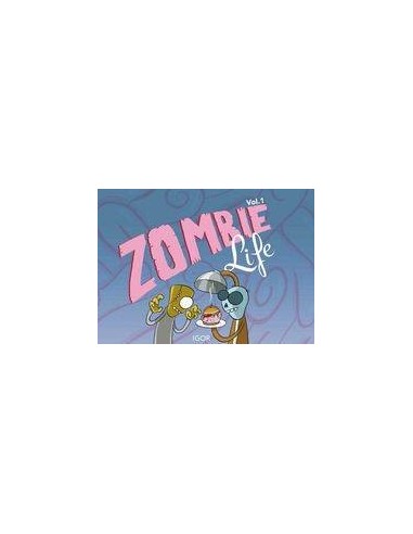 Zombie Life – Volume 1