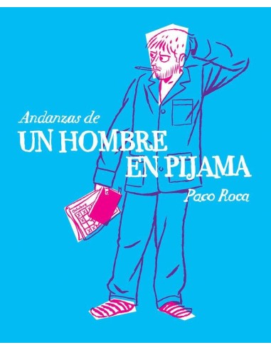 Andanzas de Un Hombre en Pijama – Comic