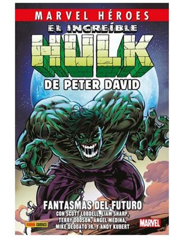 Cmh 130 el Increible Hulk de Peter David 06. Fantasmas del Futuro – Comic