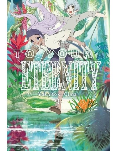 To Your Eternity, Vol. 9