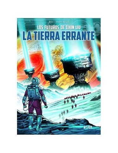 Los Mundos de Cixin Liu la Tierra Errante