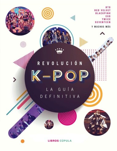 Revolucion K Pop la Guia Definitiva – Livre