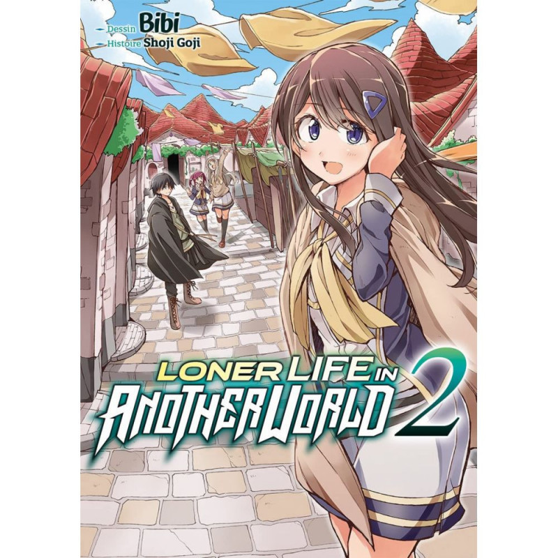 Loner Life in Another World – Tome 2
