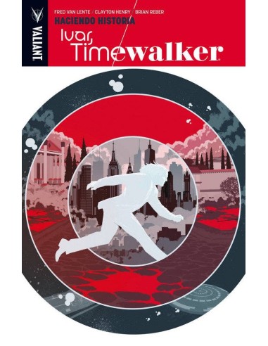 Ivar Timewalker – Tome 1