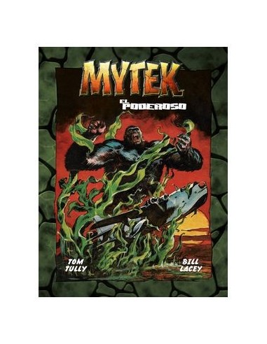 Mytek el Poderoso – Tome 4