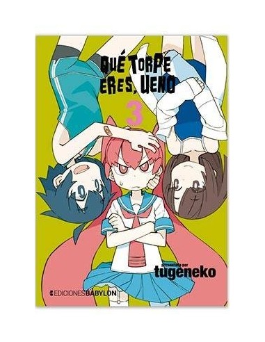 Que Torpe Eres, Ueno – Tome 3