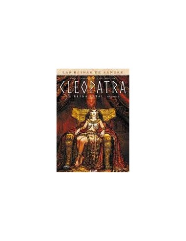 Cleopatra: la Reina Fatal – Tome 1