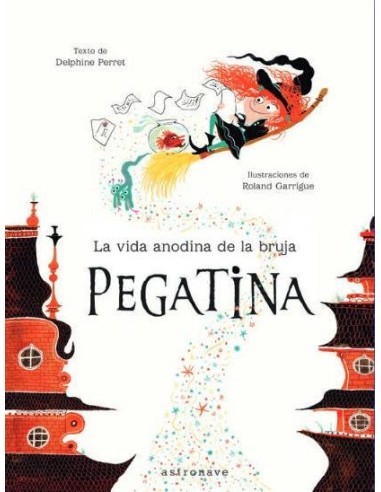 Vida Anodina de la Bruja Pegatina,la