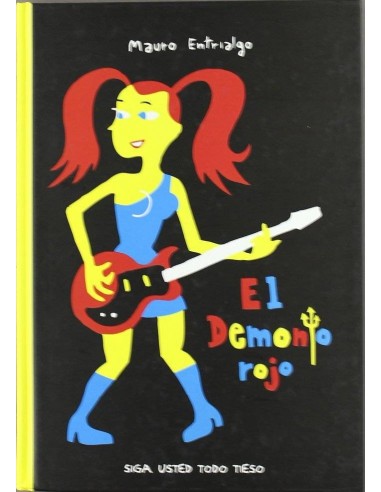 El Demonio Rojo. Siga Usted Todo Tieso – Livre