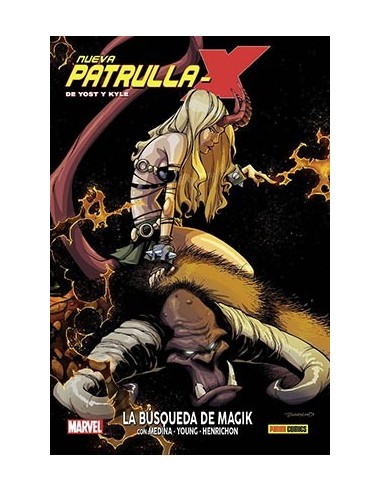 Nueva Patrulla-x de Yost y Kyle 02. la Busqueda de Magik – Comic