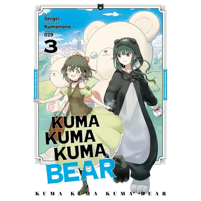 Kuma Kuma Kuma Bear – Tome 3