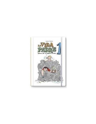 Vida Padre 1 Diario de Un Padre Novato – Livre