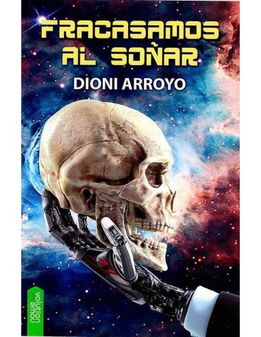 Fracasamos Al Soñar – Livre
