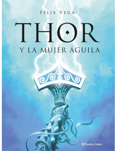 Thor y la Mujer Aguila – Comic