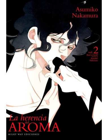 La Herencia del Aroma – Tome 2