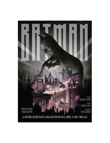 Batman: la Historia Definitiva del Caballero Oscuro en el Comic, el Cine y Mas Alla – Comic