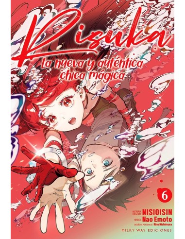 Risuka la Nueva y Autentica Chica Magica – Tome 6