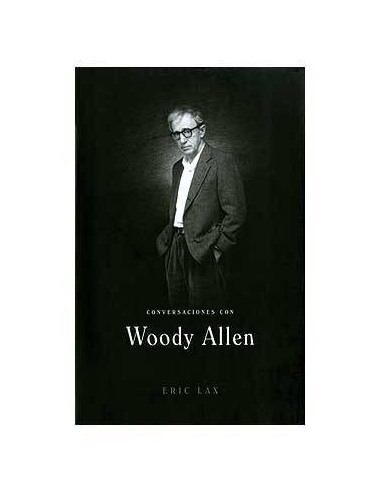 Conversaciones con Woody Allen – Livre