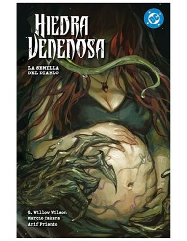 la Semilla del Diablo – DC Premiere. Amanecer de DC. Hiedra Venenosa 03
