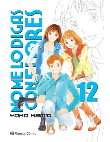No Me Lo Digas con Flores Kanzenban – Tome 12