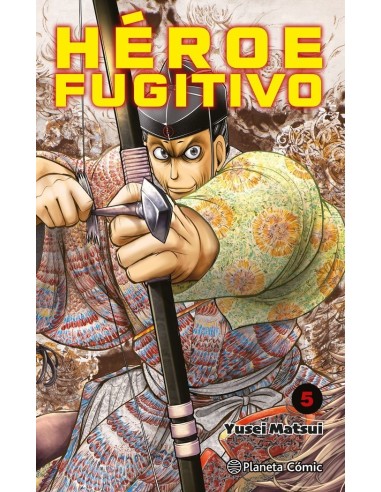 Heroe Fugitivo – Tome 5