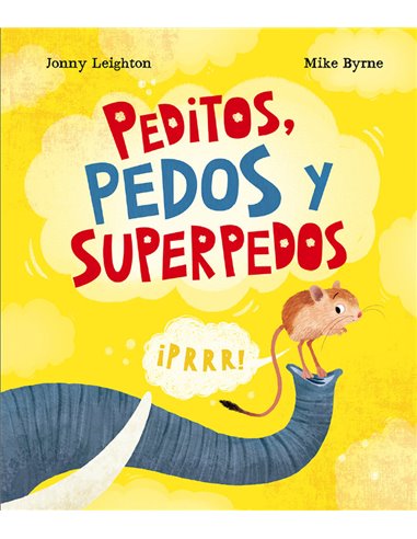 Peditos Pedos y Superpedos