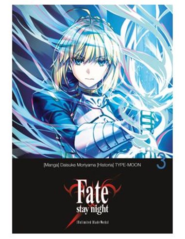 Fate/stay Night: Unlimited Blade Words – Tome 3