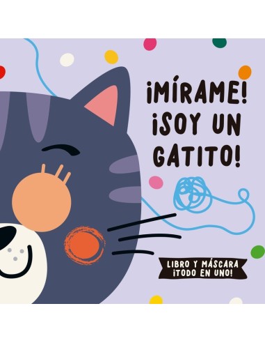 ¡mírame! ¡soy Un Gatito! – Livre