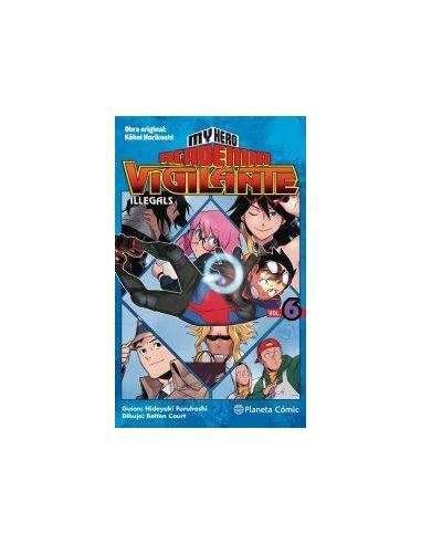 My Hero Academia Vigilante Illegals – Tome 6