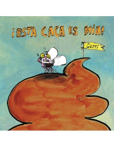 Esta Caca Es Mia