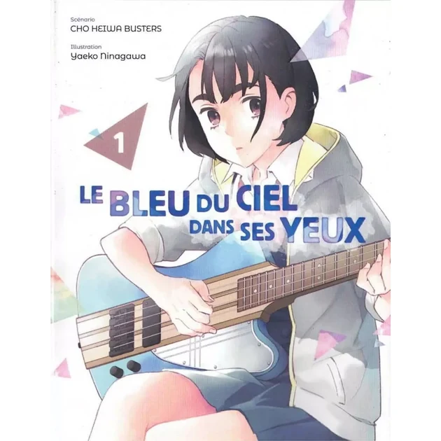 Le Bleu du Ciel dans ses Yeux - Tome 01