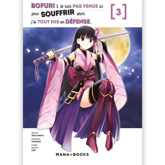 Bofuri : Je Suis Pas Venue Ici Pour Souffrir Alors J'ai Tout Mis En Défense - Tome 03