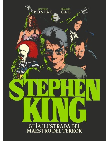 STEPHEN KING Guía ilustrada del maestro del terror – Livre
