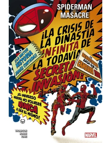 Spiderman / Masacre: la Crisis de la Dinastia Infinita de la Todavia Secreta Invasion – Comic
