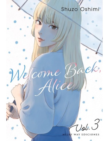 Welcome Back, Alice – Tome 3